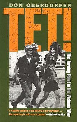 Tet!: The Turning Point in the Vietnam War (Paperback)