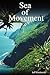 Sea of Movenment