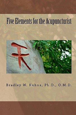 Five Elements for the Acupuncturist (Paperback)