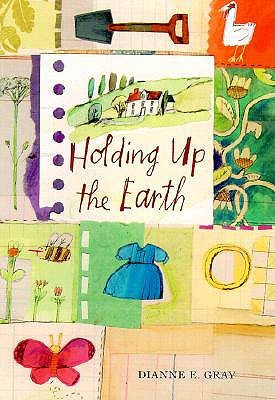 Holding Up the Earth (Hardcover)