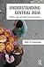 Understanding Central Asia