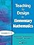 Teaching by Design in Elementary Mathematics, Grades 4–5 by Linda Griffin