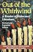 Out of the Whirlwind by Albert H. Friedlander