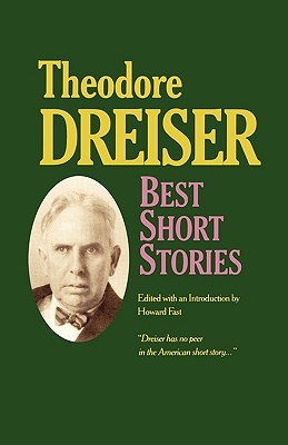 Best Short Stories of Theodore Dreiser (Paperback)