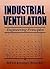 Industrial Ventilation: Engineering Principles