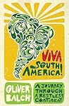 Viva South America!