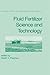 Fluid Fertilizer Science and Technology by Derek A. Palgrave