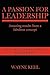 A Passion for Leadership