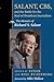Salant, CBS, And The Battle For The Soul Of Broadcast Journalism: The Memoirs Of Richard S. Salant