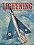 English Electric Lightning: Britain's First and Last Supersonic Interceptor