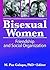 Bisexual Women: Friendship and Social Organization