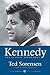 Kennedy by Theodore C. Sorensen Kennedy by Theodore C. Sorensen