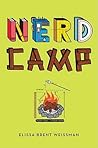 Nerd Camp by Elissa Brent Weissman