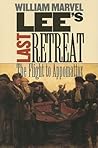 Lee's Last Retreat: The Flight to Appomattox (Civil War America) Lee's Last Retreat: The Flight to Appomattox (Civil War America)