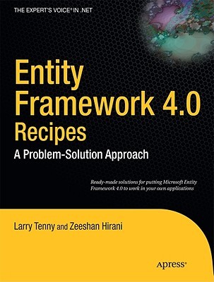 Entity Framework 4.0 Recipes: A Problem-Solution Approach (Expert's Voice in .NET)