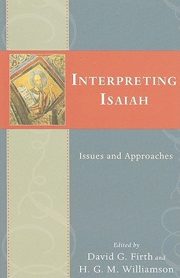 Interpreting Isaiah: Issues and Approaches (Paperback)