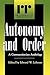Autonomy and Order: A Commu...