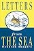 Letters from the Sea: Writt...