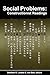 Social Problems: Constructionist Readings (Chicago Guides to Writing, Editing & Publishing)