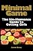 Minimal Game: The No-Nonsense Guide to Getting Girls