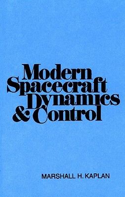 Modern Spacecraft Dynamics and Control (Paperback)