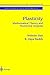 Plasticity: Mathematical Theory and Numerical Analysis (Interdisciplinary Applied Mathematics)