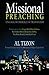 Missional Preaching by Al Tizon