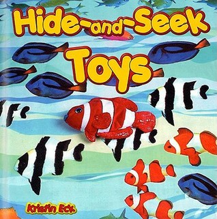 Hide-And-Seek Toys (Library Binding)