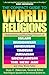The Compact Guide To World Religions by Dean C. Halverson