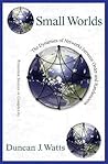Small Worlds: The Dynamics of Networks between Order and Randomness (Princeton Studies in Complexity)