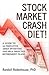 Stock Market Crash Diet! a ...