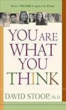 You Are What You Think by David Stoop