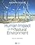 The Human Impact on the Natural Environment by Andrew S. Goudie