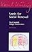 Seeds for Social Renewal by Karl  König