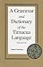 A Grammar and Dictionary of...