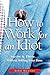 How to Work for an Idiot: S...