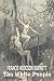 The White People by Frances Hodgson Burnett