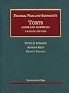 Prosser, Wade, Schwartz, Kelly and Partlett's Torts by William L. Prosser