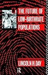 The Future of Low Birth-Rate Populations