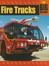 Fire trucks (BIG MACHINES) Fire trucks (BIG MACHINES)