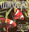 Clownfishes: A Gu...