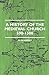 A History of the Medieval Church 590-1500