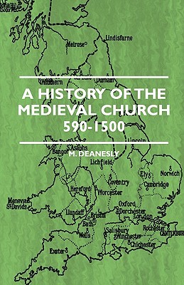 A History of the Medieval Church 590-1500 (Hardcover)