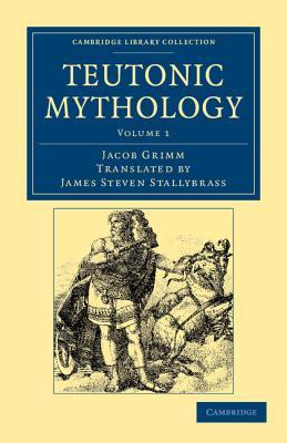 Teutonic Mythology: Volume 1