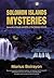 Solomon Islands Mysteries: ...