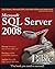 Microsoft SQL Server 2008 Bible