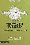 The Way I'm Wired Devotional by Katie Brazelton