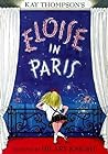 Eloise in Paris by Kay Thompson