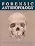 Forensic Anthropology: Case Studies from Europe