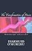 The Transformation of Desire: How Desire Became Corrupted--And How We Can Reclaim It